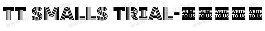 TT Smalls Trial字体转换